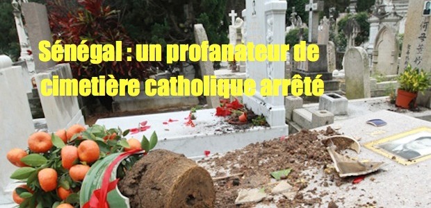 Sénégal: profanateur de cimetière catholique arrêté HKcemetary-620x300