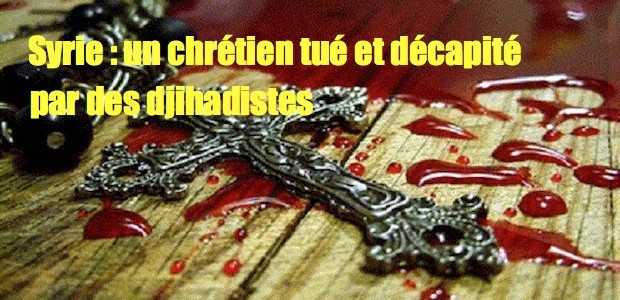 Syrie: encore un jeune chrétien tué et décapité par les islamistes Cross-blood-620x300