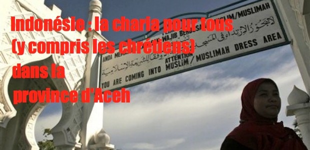 Indonésie: la charia pour tous (même les chrétiens) Aceh-charia-620x300